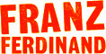 Hire Franz Ferdinand - Booking Information