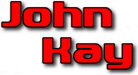 Hire John Kay - Booking Information