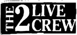 Hire 2 Live Crew - Booking Information