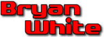 Hire Bryan White - Booking Information