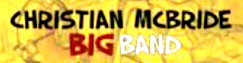 Hire The Christian McBride Big Band - Booking Information