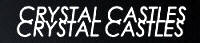Hire Crystal Castles - Booking Information