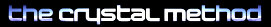 Hire The Crystal Method - Booking Information
