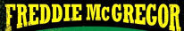 Hire Freddie McGregor - Booking Information