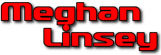 Hire Meghan Linsey - Booking Information