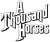 Hire A Thousand Horses - Booking Information