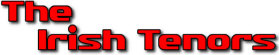 Hire The Irish Tenors - Booking Information