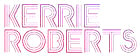 Hire Kerrie Roberts - Booking Information
