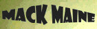 Hire Mack Maine - Booking Information