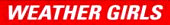 Hire The Weather Girls - Booking Information